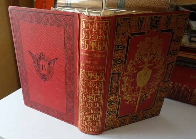 Livre Ancien 1882 Histoire Du Bon Chevalier Bayart - Relié, Illustré, édition Garnier