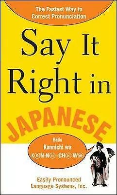 Say It Right In Japanese (Say It Right! Series)-EPLS-paperback-0071469206-Good