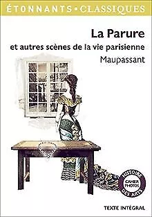 La Parure et autres scènes de la vie parisienne von... | Buch | Zustand sehr gut