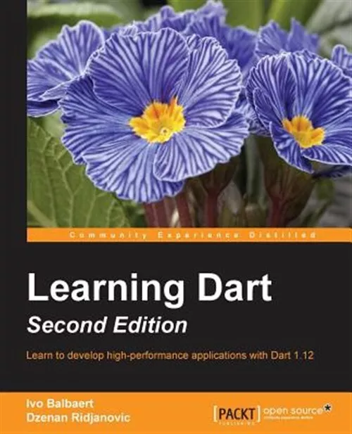 Learning Dart, Paperback by Balbaert, Ivo; Ridjanovic, Dzenan, Brand New, Fre...