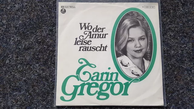 Carin Gregor . Wo der Amur leise rauscht 7'' Single