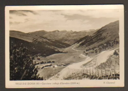 VALLS ANDORRA (ANDORRE) REFUGE d'ENVALIRA en 1956