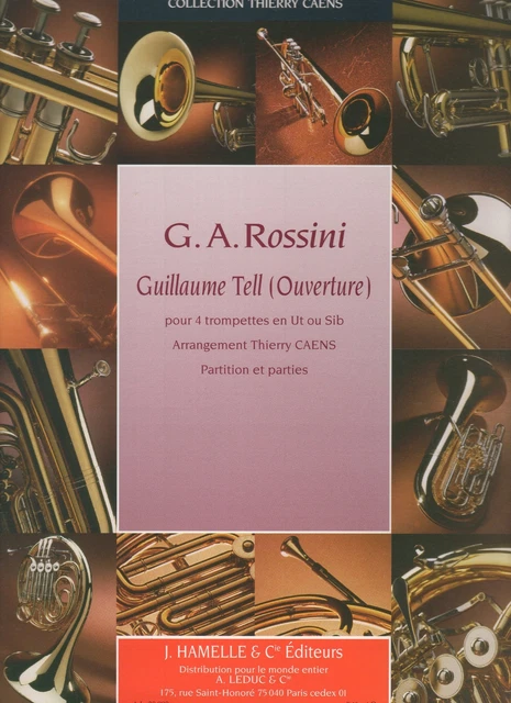 Guillaume Tell  : Ouverture 4 trompettes en Ut ou Si B
