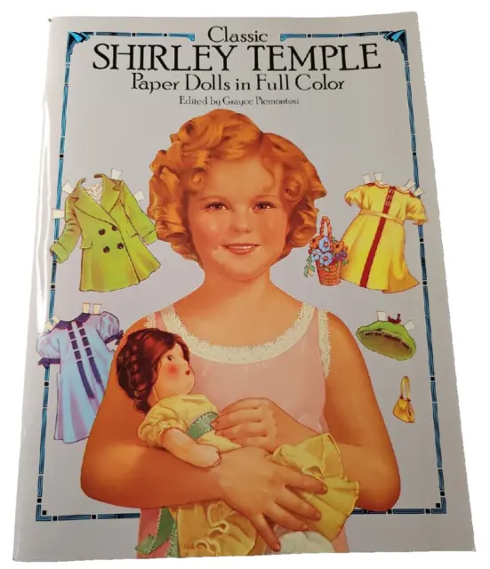 Classic Shirley Temple Paper Dolls in Full Color By Grayce Piemontesi 1986 New