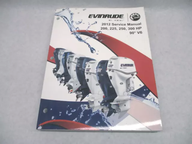 5008740 BRP Evinrude Outboard Service Repair Manual E-TEC 200-300 HP 90 Deg 2012