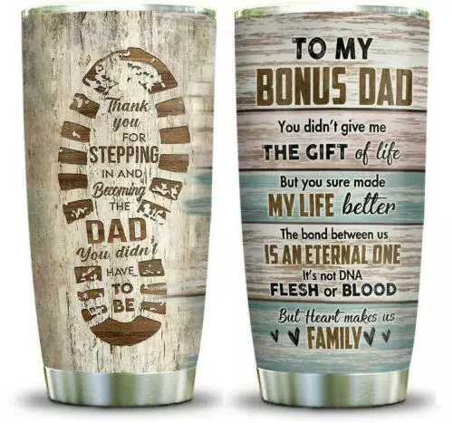 To My Bonus Dad From My Heart Steel Stainless Tumbler 20oz Us Size Best Price