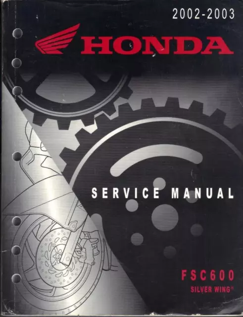 Honda Silver Wing Fsc 600 (Fjs 600) 2002-2003 Original Factory Workshop Manual