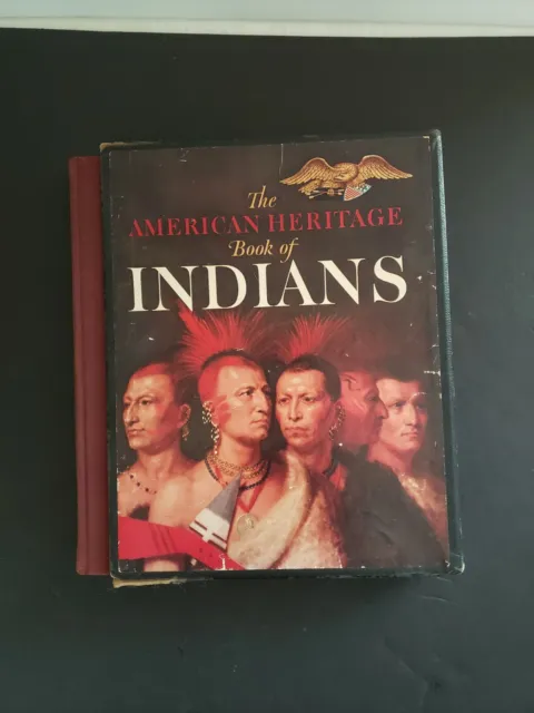 The American Heritage Book of Indians (1961, Hardback) with book box