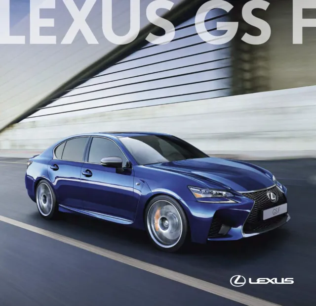Pdf Digital Car Brochure: Lexus Gs F- February 2017