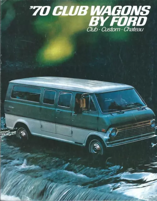 Truck Brochure - Ford - Club Wagon - Custom Chateau Van - 1970 (T1405)