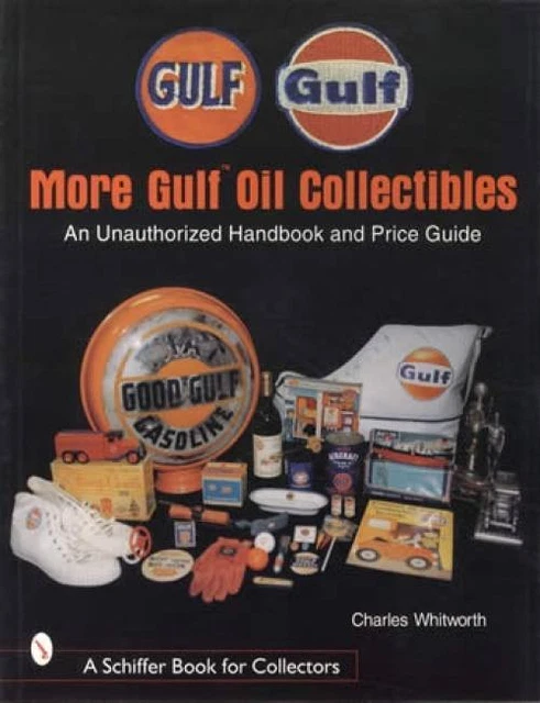Vintage Gulf Oil Collectibles: Unauthorized Handbook & Price Guide