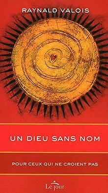 Un dieu sans nom : Pour ceux qui ne croient pas von... | Buch | Zustand sehr gut