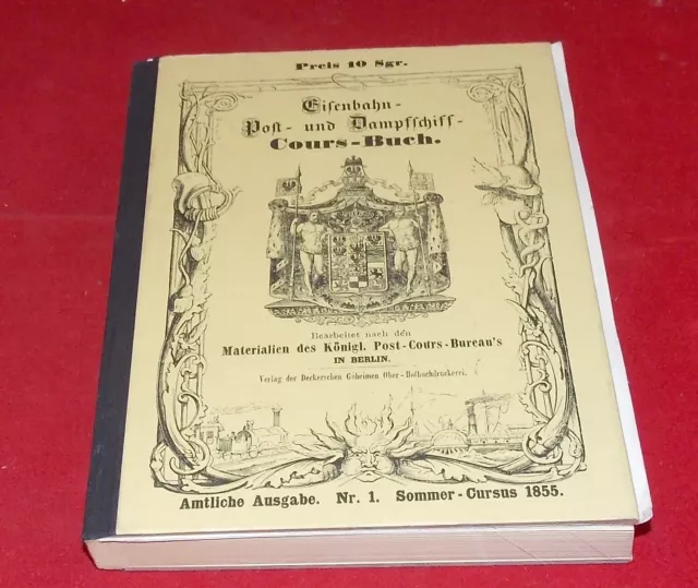 Reprint / Faksimile - Eisenbahn-, Post- und Dampfschiff-Cours-Buch 1855