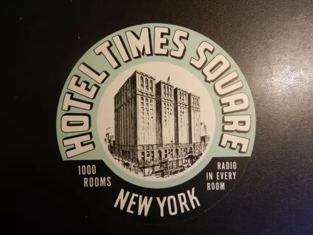 *HOTEL TIMES SQUARE, NEW YORK* VINTAGE HOTEL/LUGGAGE LABEL. Approx. 4"x4"