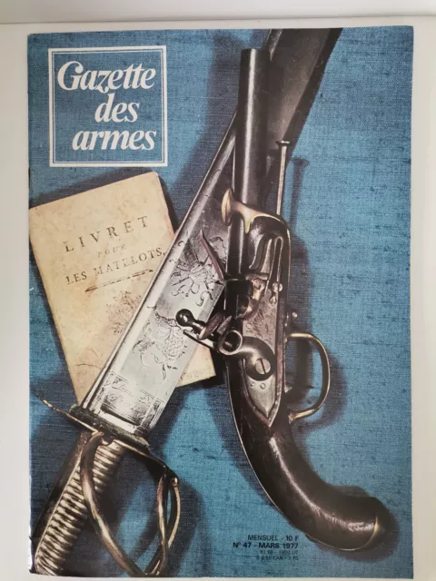 Ouvrage La Gazette des Armes no 47