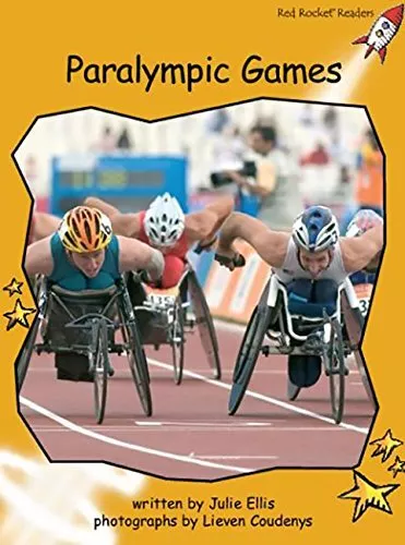 Paralympic Games (Fluency Level 4 Non-Fiction Set A): Fluency Level 4 Non-Fictio