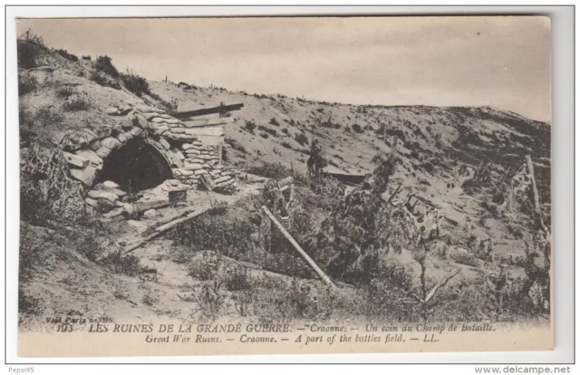 LES RUINES DE LA GRANDE GUERRE nÂ° 193 CRAONNE Un coin du Champ de Bataille