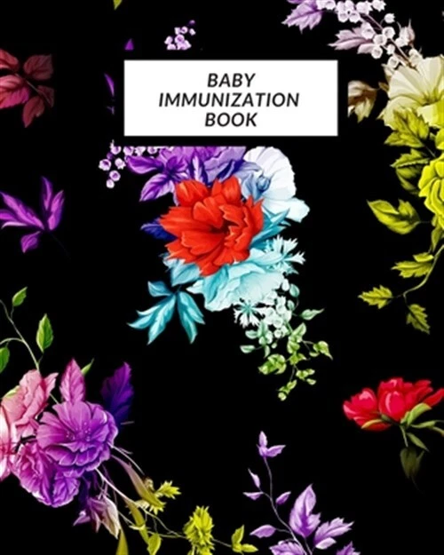 BABY IMMUNIZATION BOOK Child s Medical History To Do Book Baby s BABY IMMUNIZATION BOOK Child s Medical History To Do Book Baby s