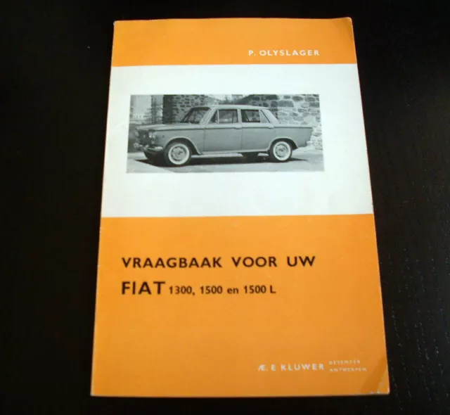 Manuel de Réparation / Vraagbaak Fiat 1300/1500/1500 L De 1961 - 1964