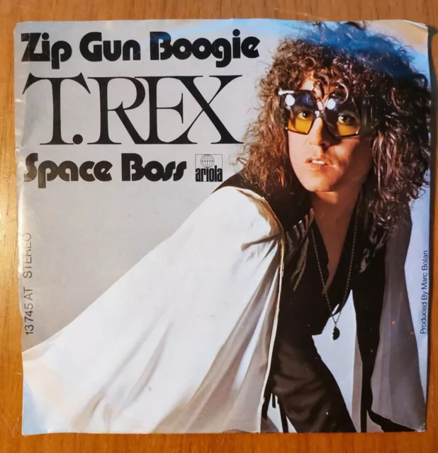 T. Rex: Zip Gun Boogie/Space Boss (Single, 1974 Ariola)