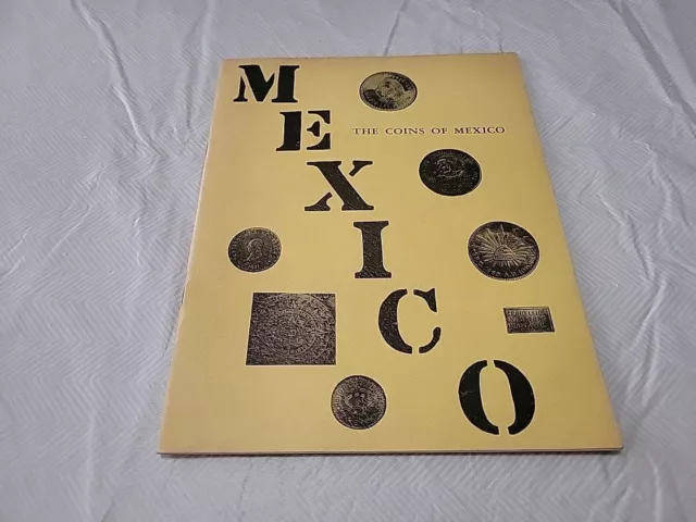 The Coins Of Mexico 1563-1962 2nd Ed. Neil S. Utberg Collecting