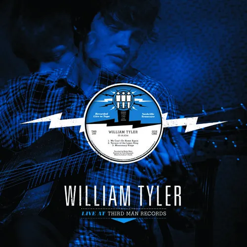 Live At Third Man Records by William Tyler (Record, 2016)