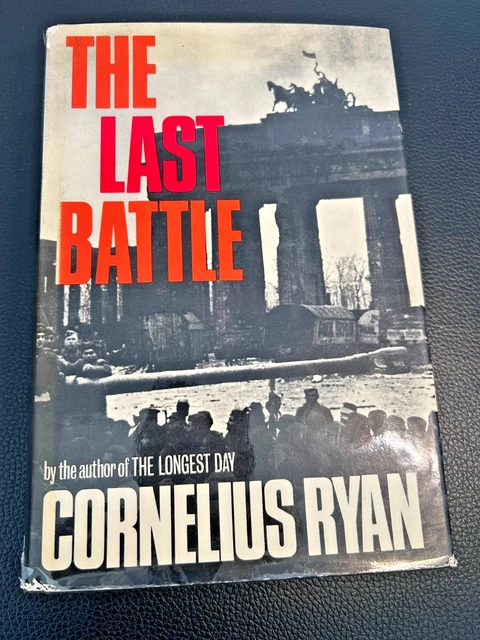THE LAST BATTLE (1st Ed) by Cornelius Ryan $36.66 - PicClick CA