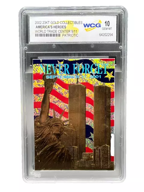 Never Forget Twin Towers September 11th, 2001  23k Gold Foil USA Flag WCG 10!