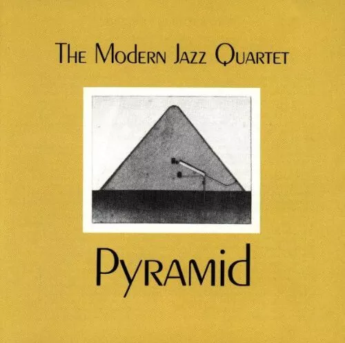 Modern Jazz Quartet - Pyramid