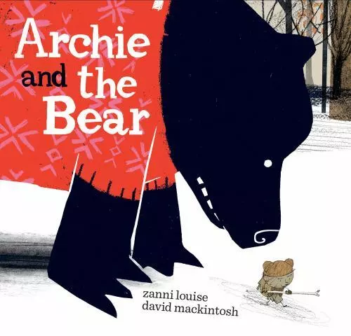 Archie and the Bear by Louise, Zanni, Good Book