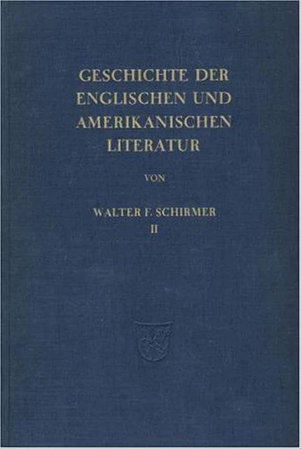 Kurze Geschichte der englischen und amerikanischen Literatur - Walter F. Schirme