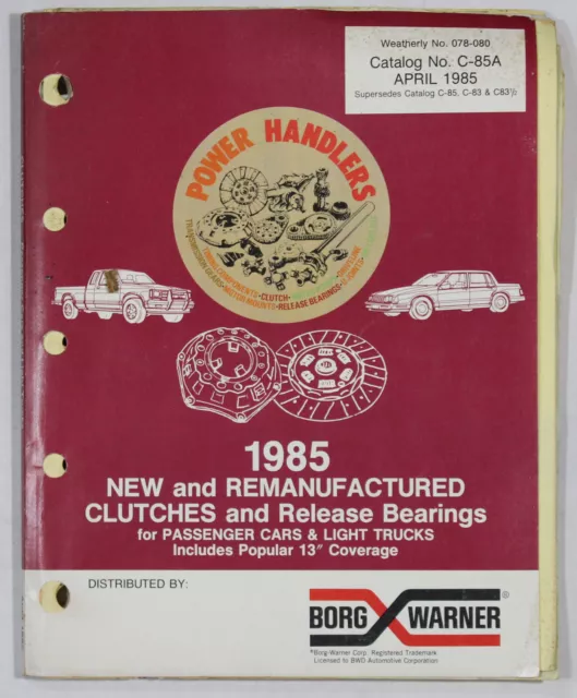 Borg Warner Clutches & Bearings Parts Book ~ 1985 ~ Catalog # C-85A