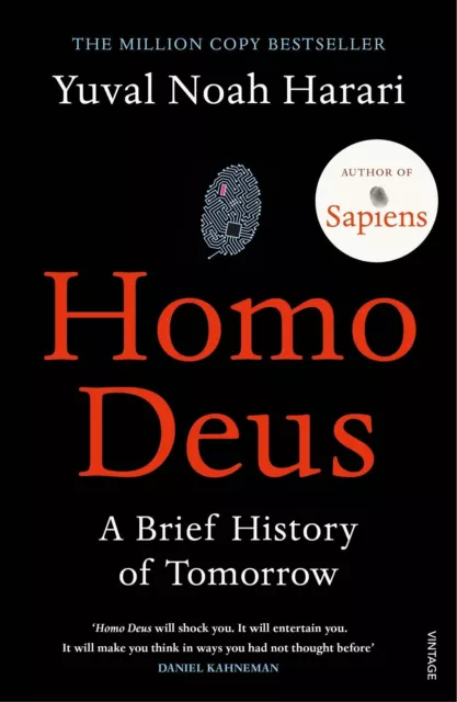 Homo Deus: A Brief History of Tomorrow by Yuval Noah Harari (Paperback)