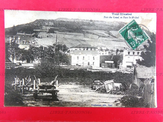 Cpa N°627, Toul, Meurthe Et Moselle, Port Du Canal Et Port Saint-Michel