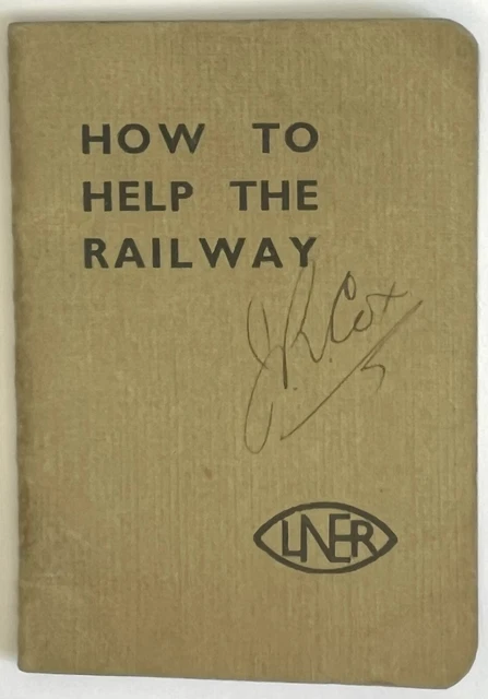 1933 HOW TO Help the Railway LNER Staff Brochuret, RL Wedgwood General ...