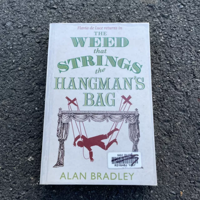 Weed That Strings the Hangman's Bag By Alan Bradley