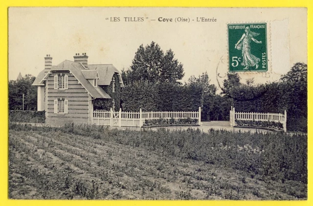 CPA Very Rare COYE la FORESTE (Oise) ""LES TILLES"" The entrance rue de Chaumontel