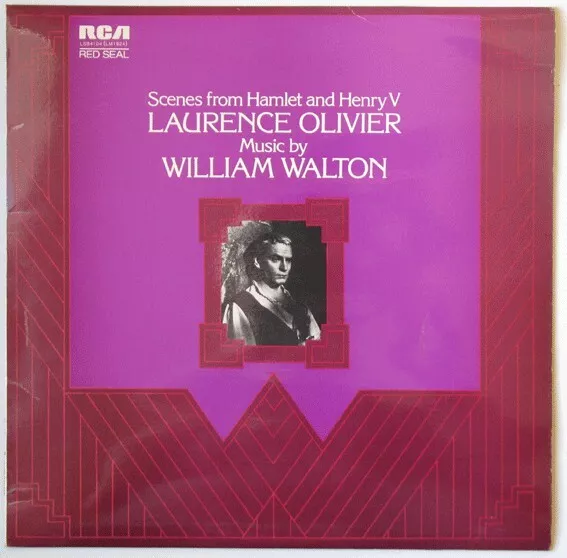 Laurence Olivier Music By Sir William Walton - Scenes From Hamlet And Henry V...