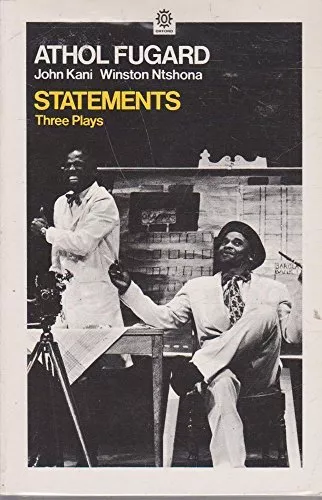 Statements: "Sizwe Bansi is Dead", "The Island", "S... by Athol Fugard Paperback
