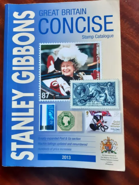 Stanley Gibbons 2013 Great Britain Concise Stamp Catalogue. Good condition.