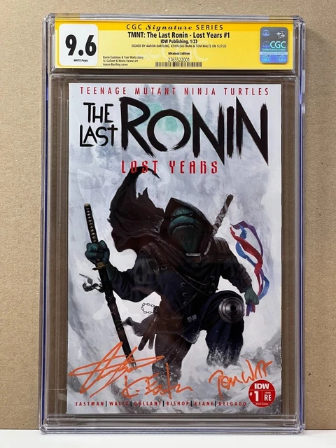 The Last Ronin Lost Years 1 CGC 9.6 Aaron Bartling Eastman Waltz 3x Signed TMNT