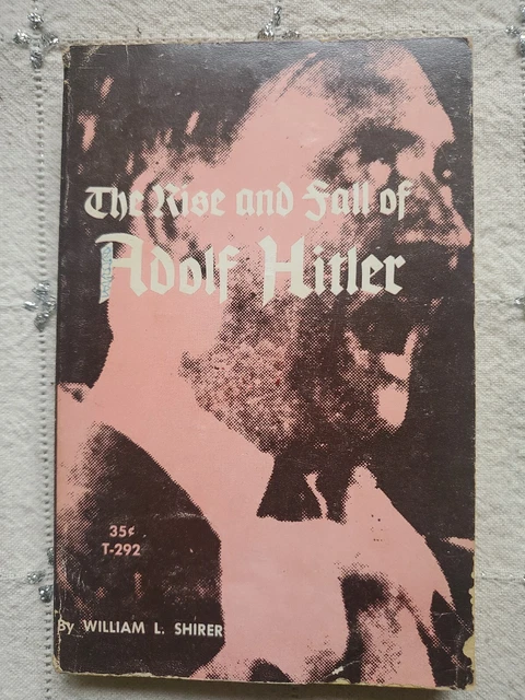 THE RISE AND Fall of Adolf Hitler William L. Shirer - 1961 Scholastic ...