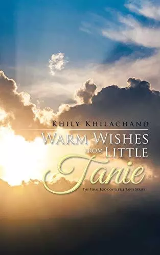 Warm Wishes from Little Tanie: The Final Book of Little Tanie Series