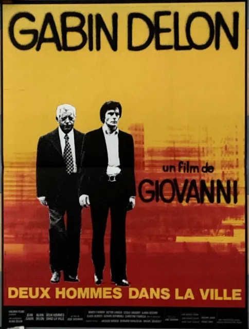 Alain Delon Jean Gabin DEUX HOMMES DANS LA VILLE Jose Giovanni 1973 40x60