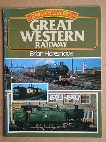 Railway Liveries Great Western Railway by Haresnape, Brian Paperback Book The