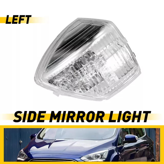 Fit Ford C-MAX Wing Mirror Indicator Light Clear Front Passenger Side 2011-2015