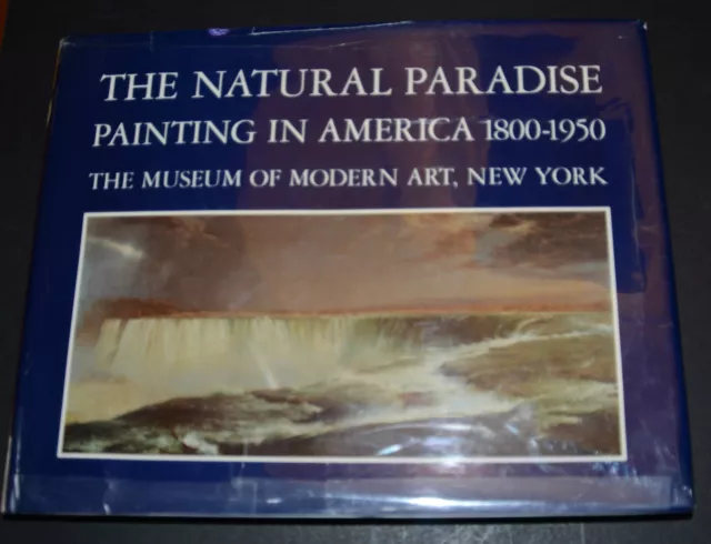 The Natural Paradise : Painting in America 1800-1950 par Kynaston McShine...