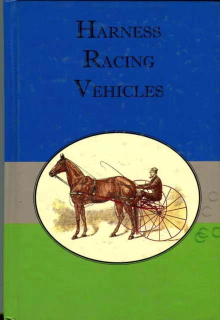 Harness Racing Vehicles by Michael P. D'Amato & Susan Green