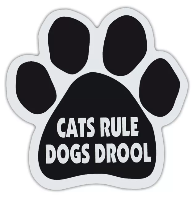 Cat Paw Shaped Magnets: CATS RULE, DOGS DROOL (FUNNY) | Cats, Gifts, Cars