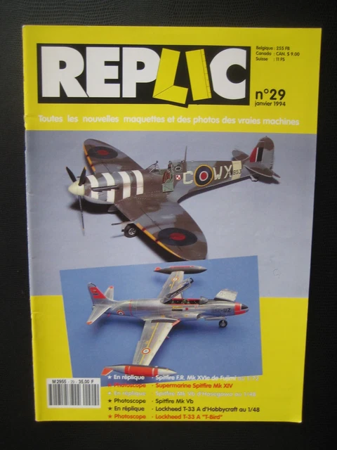 REPLIC n° 29 - SPITFIRE MK XIV - LOCKHEED T-33 A T-BIRD